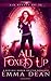 All Foxed Up (The Chaos of Foxes, #2)
