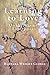 Learning to Love by Barbara Wright George