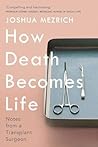 How Death Becomes...