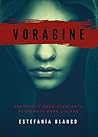 Vorágine by Este K