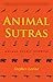 Animal Sutras by Stephen Levine Animal Sutras by Stephen Levine
