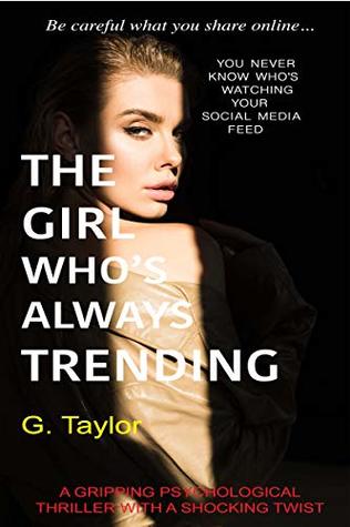 The Girl Who's Always Trending (Kindle Edition)