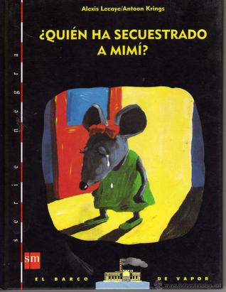 ¿Quién ha secuestrado a Mimí? (Hardcover)