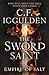 The Sword Saint (Empire of Salt #3)