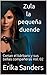 Zula la pequeña duende: Con...