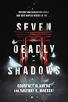 Seven Deadly Shadows