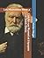L'idylle rue Plumet et l'épopée rue Saint-Denis: Les Misérables tome 4 (Illustré)