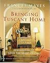 Bringing Tuscany ...
