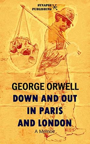 Down and out in Paris and London
