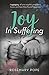 Joy in Suffering by Rosemary  Pope
