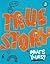True Story