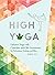 High Yoga: Enhance Yoga wit...