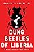 The Dung Beetles of Liberia: a novel based on true events
