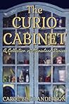 The Curio Cabinet by Carol Beth Anderson