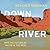 Downriver: Into the Future of Water in the West