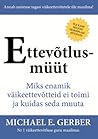 Ettevõtlusmüüt. M...