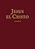 Jesus El Cristo
