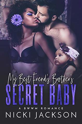 My Best Friend's Brother's Secret Baby (Kindle Edition)