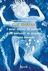 I miei ultimi 10 minuti e 38 secondi in questo strano mondo Book cover for I miei ultimi 10 minuti e 38 secondi in questo strano mondo