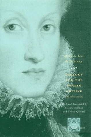 Apology for the Woman Writing and Other Works (The Other Voice in Early Modern Europe)