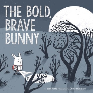 The Bold, Brave Bunny (Hardcover)
