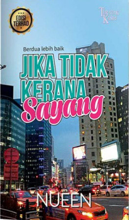 Jika Tidak Kerana Sayang (Unknown Binding)