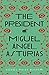 The President by Miguel Ángel Asturias The President by Miguel Ángel Asturias