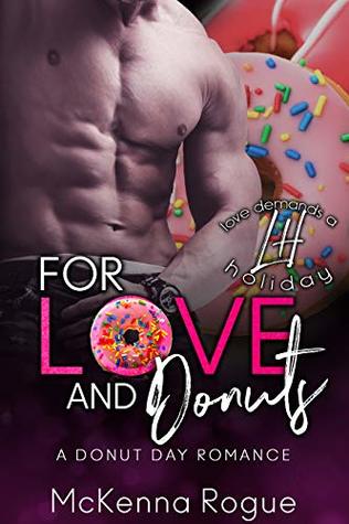 For Love and Donuts (Love Demands a Holiday #1)