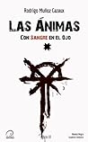 Con sangre en el ojo - Las Ánimas by Rodrigo Muñoz Cazaux