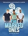 The Marked Ones: ...