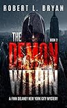 THE DEMON WITHIN: A Finn Delaney New York City Mystery, Book 2 THE DEMON WITHIN: A Finn Delaney New York City Mystery, Book 2