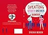 A Reality Guide For Cheating Women And Men: Men Speak The Truth About Why They Cheat