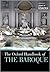 The Oxford Handbook of the Baroque by John D.  Lyons