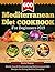 Mediterranean Diet Cookbook...