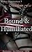 Bound & Humiliated: Dominat...