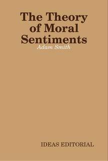 The Theory of Moral Sentiments
