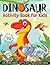 Dinosaur Activity Book for ...