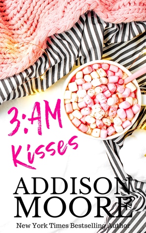 3:AM Kisses (3:AM Kisses, #1)