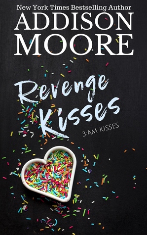 Revenge Kisses (3:AM Kisses, #14)