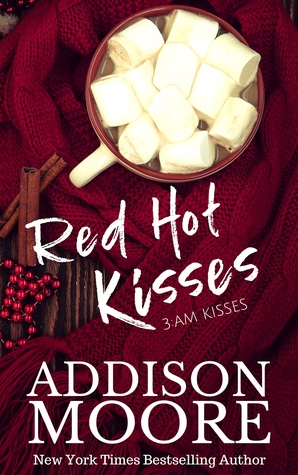 Red Hot Kisses (3:AM Kisses, #15)