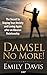 Damsel No More!: The Secret...