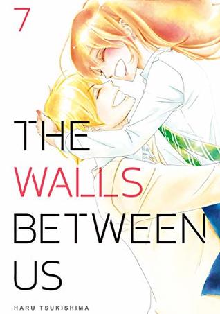The Walls Between Us, Vol. 7 (Kindle Edition)