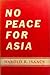 No Peace For Asia