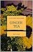 Ginger Tea