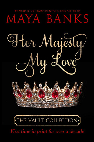 Her Majesty, My Love (The Vault Collection, #2)