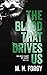 The Blood That Drives Us (T...