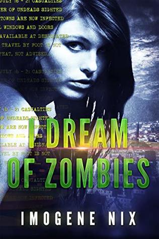 I Dream of Zombies (Kindle Edition)