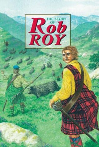 Story of Rob Roy (Corbies)