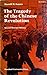 The Tragedy of the Chinese Revolution by Harold R. Isaacs