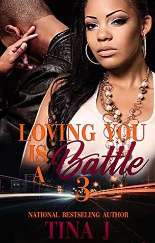 Loving You Is A Battle 3 (Kindle Edition)